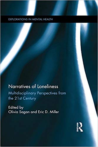 خرید و دانلود نسخه کامل کتاب Narratives of Loneliness Multidisciplinary Perspectives from the 21st Century (Explorations