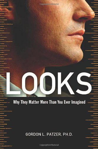 خرید و دانلود نسخه کامل کتاب Looks – Why They Matter More Than You Ever Imagined – PDF