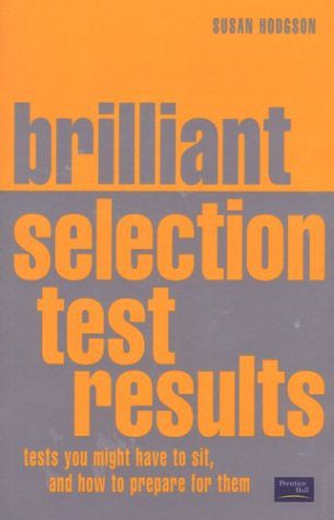 خرید و دانلود نسخه کامل کتاب Brilliant Psychometric and Other Selection Tests: Tests You Might Have to Sit and How To Pr