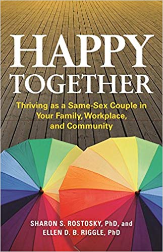 خرید و دانلود نسخه کامل کتاب Happy Together: Thriving as a Same-Sex Couple in Your Family  Workplace  and Community