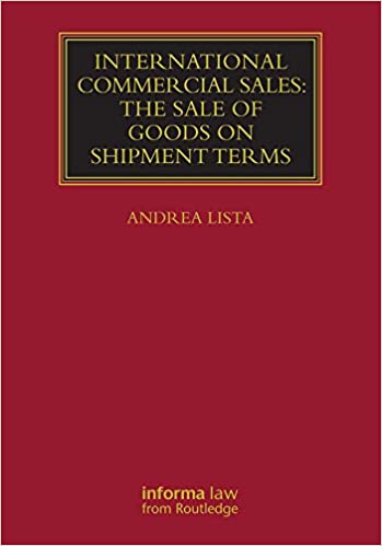 خرید و دانلود نسخه کامل کتاب International Commercial Sales: The Sale of Goods on Shipment Terms – Pdf