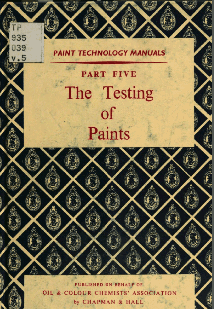 خرید و دانلود نسخه کامل کتاب Paint technology manuals The testing of paints · Volume 5 – Pdf