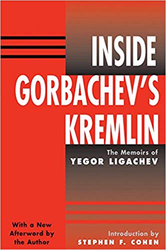 خرید و دانلود نسخه کامل کتاب Inside Gorbachev s Kremlin: the Memoirs Of Yegor Ligachev