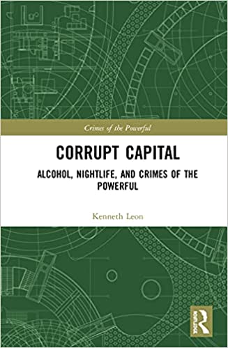 خرید و دانلود نسخه کامل کتاب Corrupt Capital: Alcohol  Nightlife  and Crimes of the Powerful – Pdf