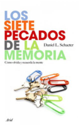 خرید و دانلود نسخه کامل کتاب Los siete pecados de la memoria: Cómo olvida y recuerda la mente (Spanish Edition) – + p