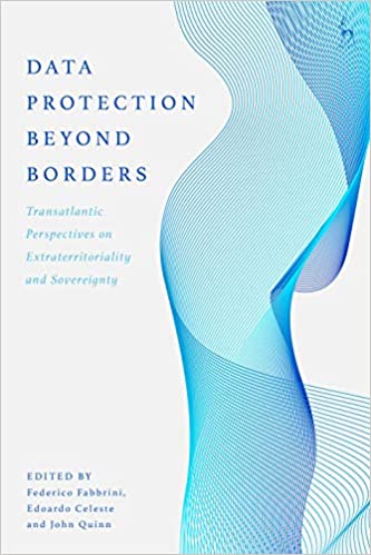 خرید و دانلود نسخه کامل کتاب Data Protection Beyond Borders: Transatlantic Perspectives on Extraterritoriality and Sover