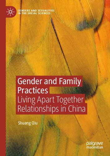 خرید و دانلود نسخه کامل کتاب Gender and Family Practices: Living Apart Together Relationships in China – PDF