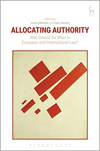 خرید و دانلود نسخه کامل کتاب Allocating Authority: Who Should Do What in European and International Law? – PDF