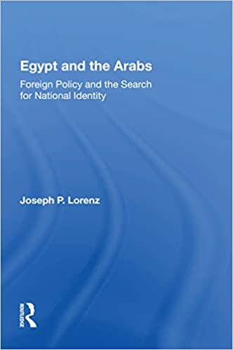 خرید و دانلود نسخه کامل کتاب Egypt And The Arabs: Foreign Policy And The Search For National Identity – Pdf