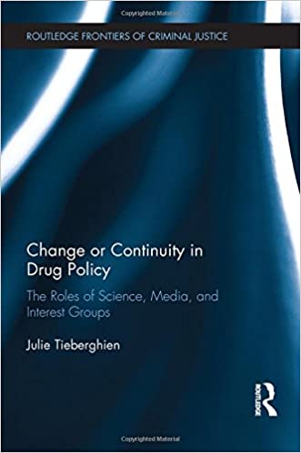 خرید و دانلود نسخه کامل کتاب Change or Continuity in Drug Policy: The Roles of Science  Media  and Interest Groups (Rout
