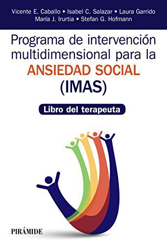 خرید و دانلود نسخه کامل کتاب Programa de Intervención multidimensional para la ansiedad social (IMAS): Libro del terapeu