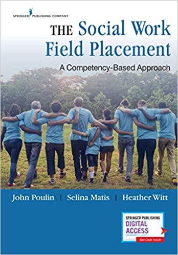 خرید و دانلود نسخه کامل کتاب The Social Work Field Placement: A Competency-Based Approach – Includes Extensive Instructo