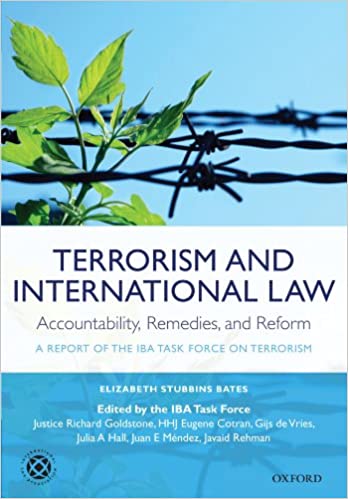 خرید و دانلود نسخه کامل کتاب Terrorism and International Law: Accountability  Remedies  and Reform: A Report of the IBA
