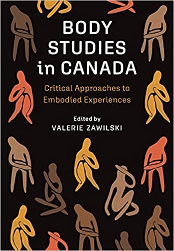 خرید و دانلود نسخه کامل کتاب Body Studies in Canada Critical Approaches to Embodied Experiences[2021] – PDF