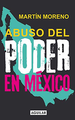 خرید و دانلود نسخه کامل کتاب Abuso del poder en México (Spanish Edition) – + pdf
