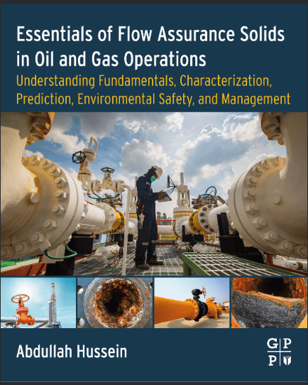 خرید و دانلود نسخه کامل کتاب Essentials of Flow Assurance Solids in Oil and Gas Operations Understanding Fundamentals  C