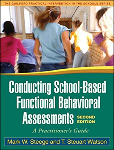 خرید و دانلود نسخه کامل کتاب Conducting School-Based Functional Behavioral Assessments: A Practitioner s Guide (2nd Edit