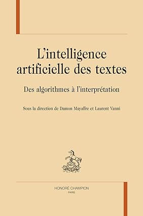 خرید و دانلود نسخه کامل کتاب L intelligence artificielle des textes: Des algorithmes à l’interprétation – Pdf