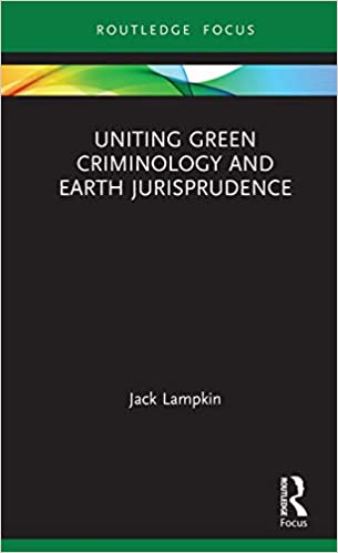 خرید و دانلود نسخه کامل کتاب Uniting Green Criminology and Earth Jurisprudence – PDF