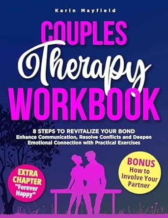 خرید و دانلود نسخه کامل کتاب COUPLES THERAPY WORKBOOK: 8 Steps to Revitalize Your Bond – Enhance Communication  Resolve