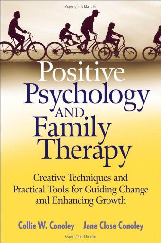 خرید و دانلود نسخه کامل کتاب Positive Psychology and Family Therapy: Creative Techniques and Practical Tools for Guiding