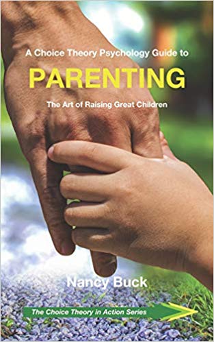 خرید و دانلود نسخه کامل کتاب A Choice Theory Psychology Guide to Parenting: The Art of Raising Great Children (The Choi