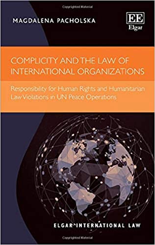 خرید و دانلود نسخه کامل کتاب Complicity and the Law of International Organizations: Responsibility for Human Rights and