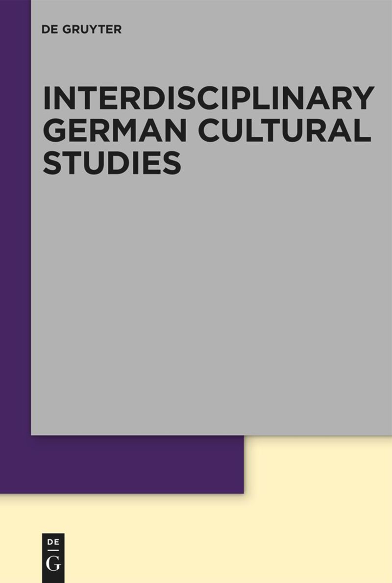 خرید و دانلود نسخه کامل کتاب Interdisciplinary German Cultural Studies – PDF