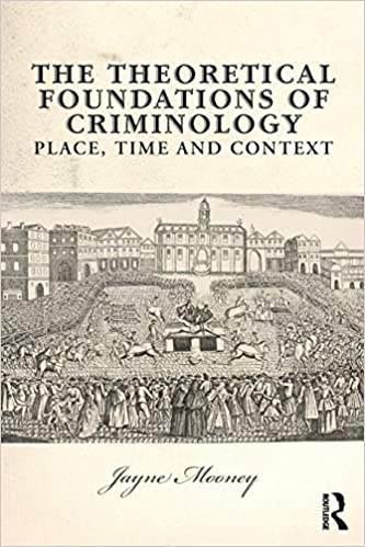 خرید و دانلود نسخه کامل کتاب The Theoretical Foundations of Criminology: Place  Time and Context – Pdf