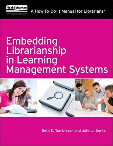 خرید و دانلود نسخه کامل کتاب Embedding Librarianship in Learning Management Systems: A How-To-Do-It Manual for Librarian