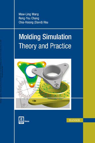 خرید و دانلود نسخه کامل کتاب Molding Simulation: Theory and Practice – PDF