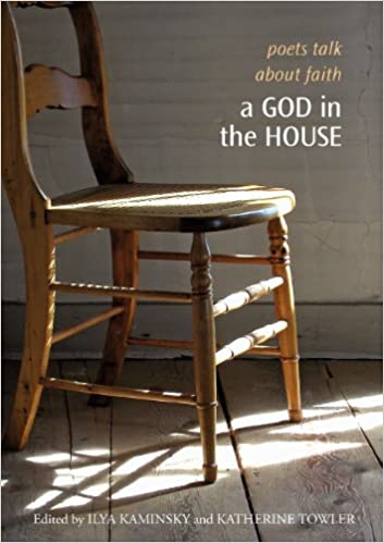 خرید و دانلود نسخه کامل کتاب A God in the House: Poets Talk About Faith (The Tupelo Press Lineage Series)[2012] – PDF