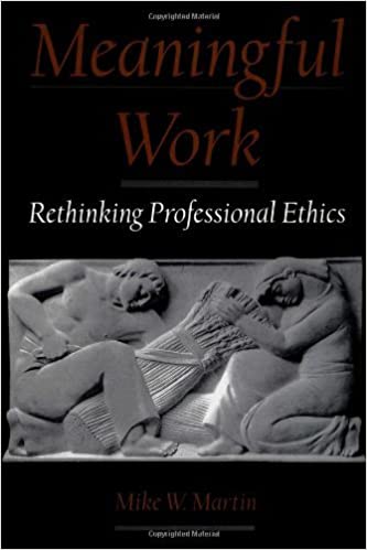 خرید و دانلود نسخه کامل کتاب Meaningful Work: Rethinking Professional Ethics (Practical and Professional Ethics) PDF