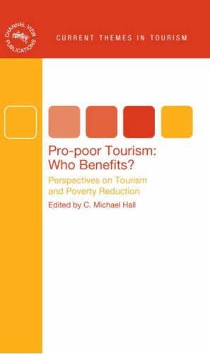 خرید و دانلود نسخه کامل کتاب Pro-poor Tourism: Who Benefits?: Perspectives on Tourism and Poverty Reduction (Current The