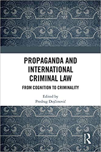 خرید و دانلود نسخه کامل کتاب Propaganda and International Criminal Law: From Cognition to Criminality