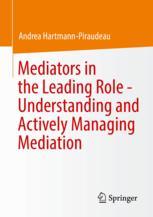 خرید و دانلود نسخه کامل کتاب Mediators in the Leading Role – Understanding and Actively Managing Mediation – PDF