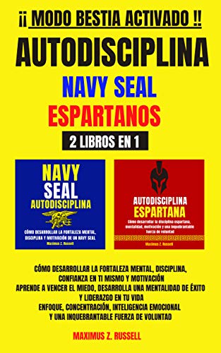 خرید و دانلود نسخه کامل کتاب ¡MODO BESTIA ACTIVADO! AUTODISCIPLINA-NAVY SEAL ESPARTANOS-2 LIBROS EN 1 Disciplina confian