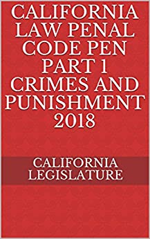 خرید و دانلود نسخه کامل کتاب California Penal Code Crimes and Punishment 2018 – + PDF
