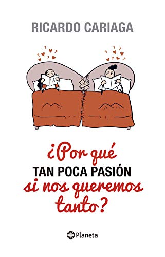 خرید و دانلود نسخه کامل کتاب ¿Por qué tan poca pasión si nos queremos tanto? (Fuera de colección) (Spanish Edition) – +