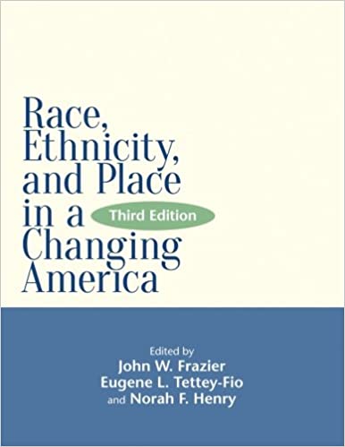 خرید و دانلود نسخه کامل کتاب Race  Ethnicity  and Place in a Changing America (Global Academic Publishing) (3rd Edition