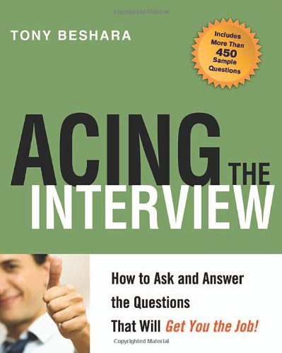 خرید و دانلود نسخه کامل کتاب Acing the Interview: How to Ask and Answer the Questions That Will Get You the Job – PDF