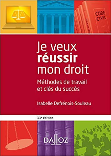 خرید و دانلود نسخه کامل کتاب Je veux réussir mon droit : Méthodes de travail et clés du succès 11ed edition