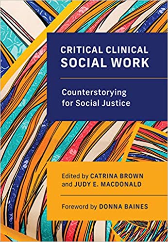 خرید و دانلود نسخه کامل کتاب Critical Clinical Social Work Counterstorying for Social Justice[2020] – PDF