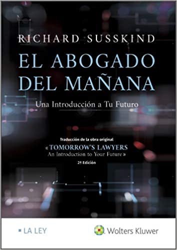خرید و دانلود نسخه کامل کتاب El abogado del mañana. Una Introducción a Tu futuro (Spanish Edition) – + pdf