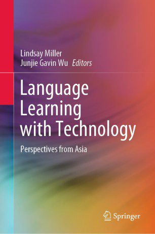 خرید و دانلود نسخه کامل کتاب Language Learning with Technology Perspectives from Asia – Pdf