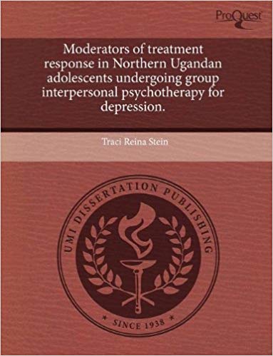 خرید و دانلود نسخه کامل کتاب Moderators of Treatment Response in Northern Ugandan Adolescents Undergoing Group Interpers