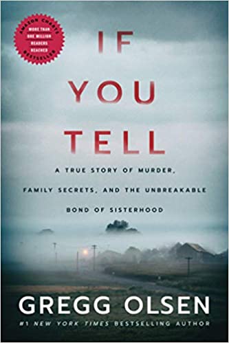 خرید و دانلود نسخه کامل کتاب If You Tell: A True Story of Murder  Family Secrets  and the Unbreakable Bond of Sisterhood