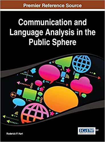 خرید و دانلود نسخه کامل کتاب Communication and Language Analysis in the Public Sphere (Advances in Linguistics and Commu