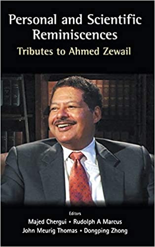 خرید و دانلود نسخه کامل کتاب Personal And Scientific Reminiscences: Tributes To Ahmed Zewail – Pdf