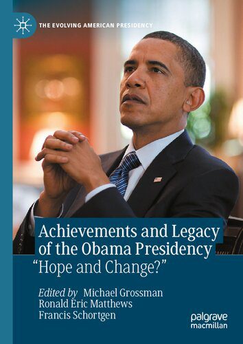 خرید و دانلود نسخه کامل کتاب Achievements and Legacy of the Obama Presidency: “Hope and Change?” – PDF